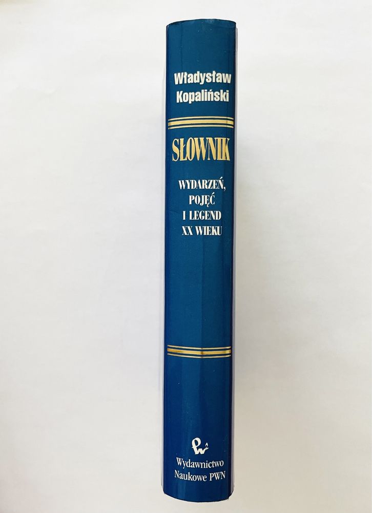 KSIĄŻKA: Słownik Wydarzeń, Pojęć i Legend XX Wieku (Kopaliński)