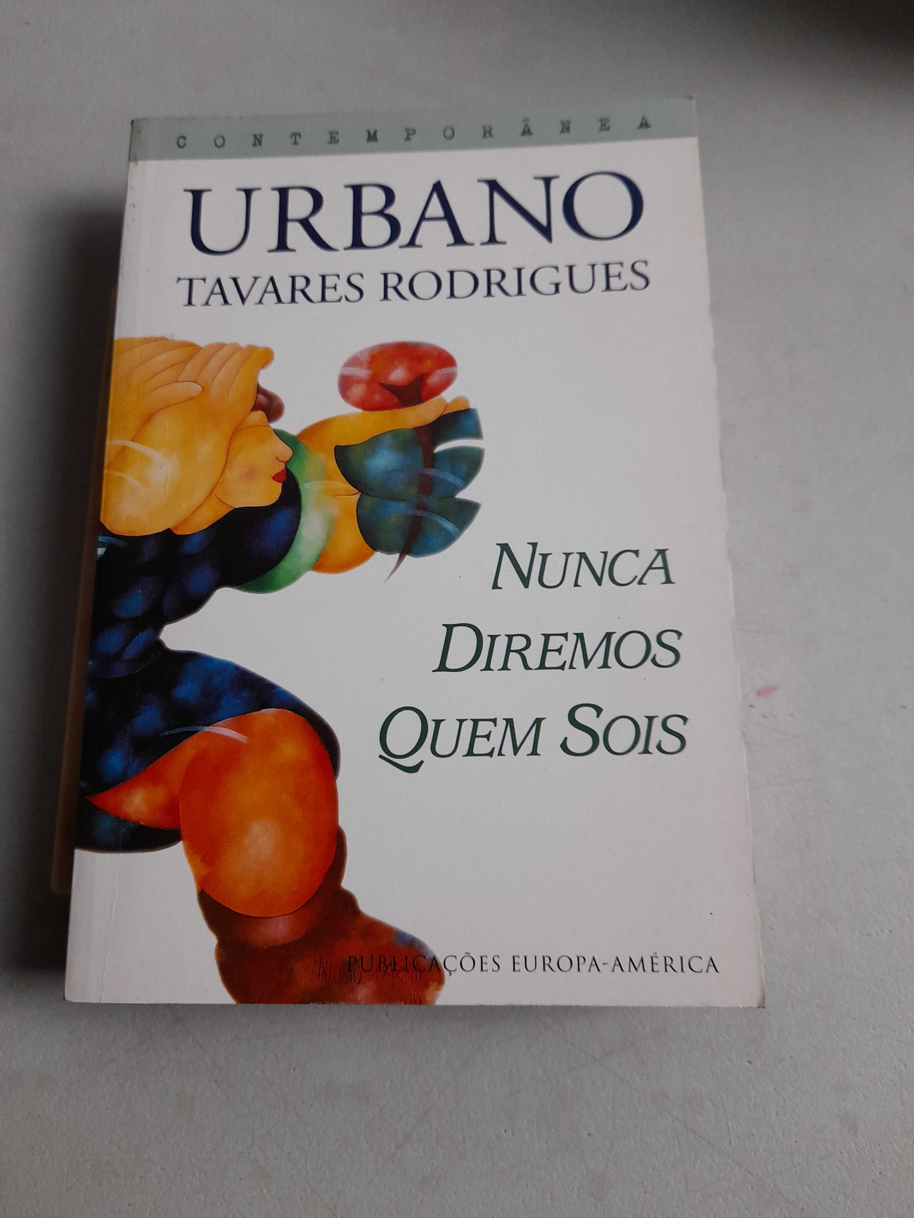 Livro - Urbano Tavares Rodrigues - nunca diremos quem sois