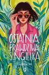 Ostatnia prawdziwa singielka Kobiece Lauren Ho, Ryszard Oślizło,