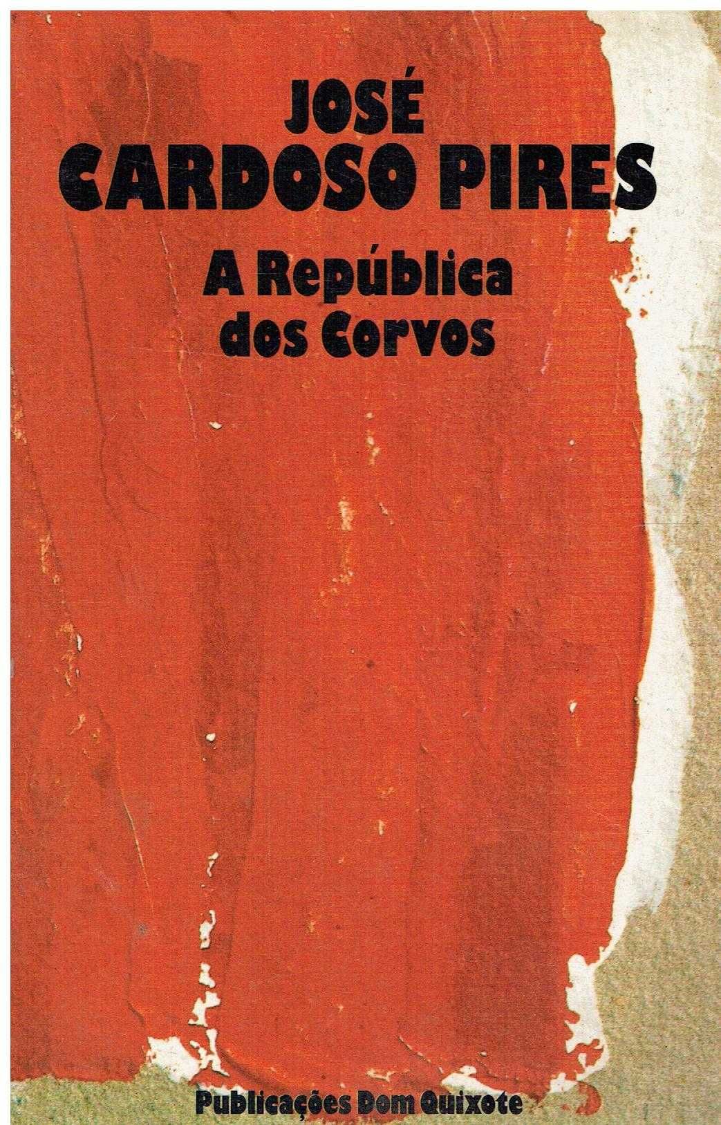 0447

A República dos Corvos
de José Cardoso Pires