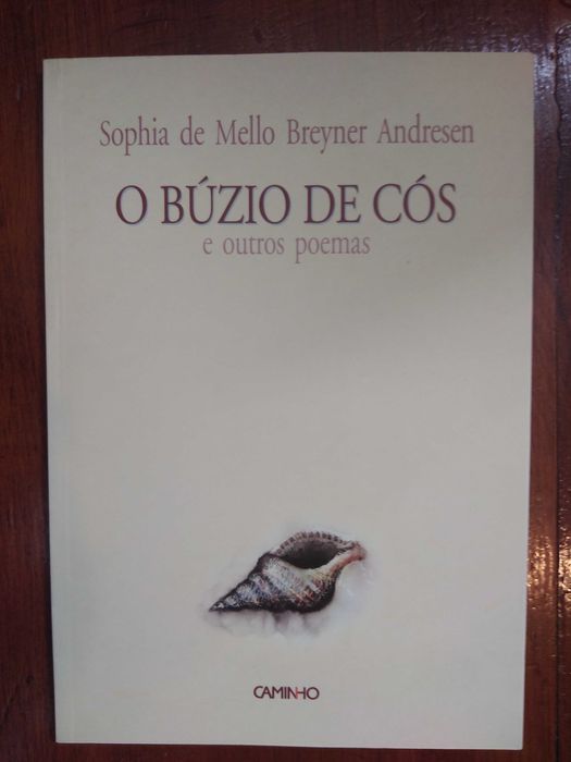 Sophia de Mello Breyner Andresen - O búzio de cós e outros poemas