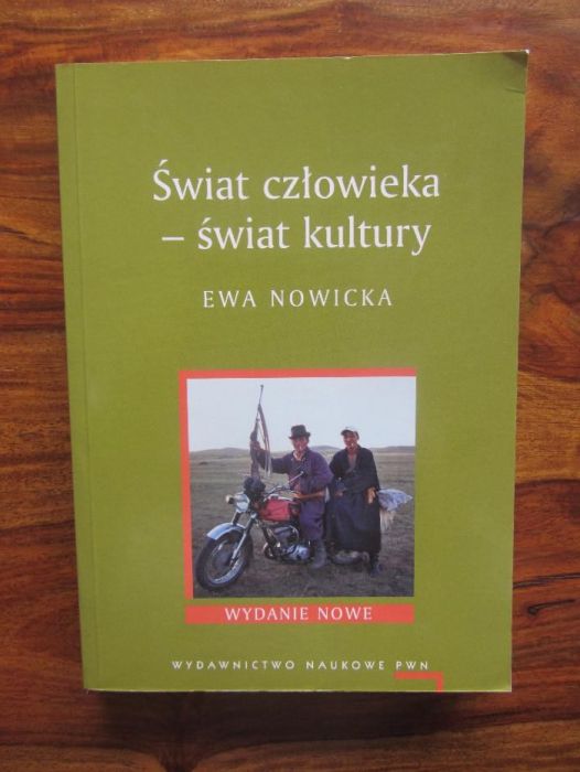 Świat człowieka-świat kultury,E.Nowicka,NOWA!