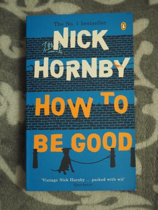 How to be good. Nick Hornby.
