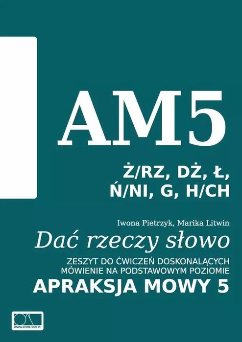 Dać rzeczy słowo. Apraksja mowy 5. KOMLOGO. Nowy Produkt