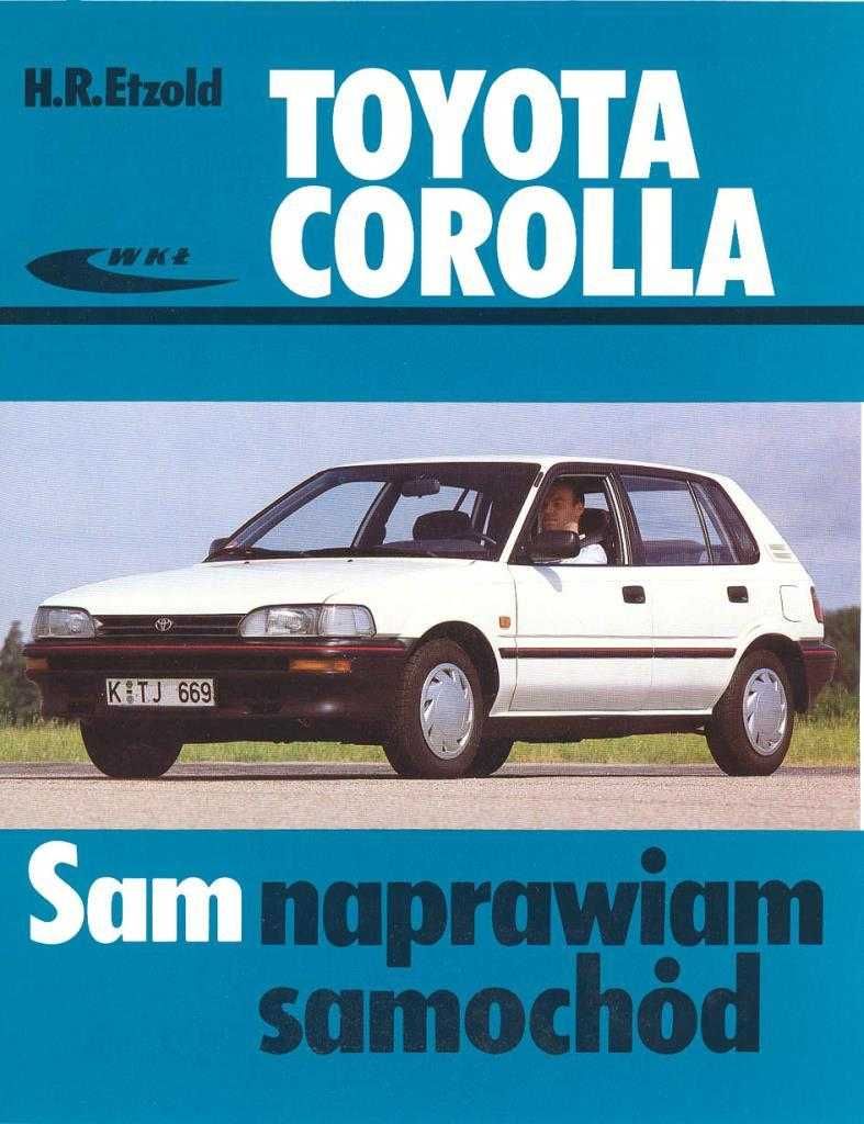 Toyota Corolla modele 1983-.1992
Autor: Etzold Hans-Rudiger