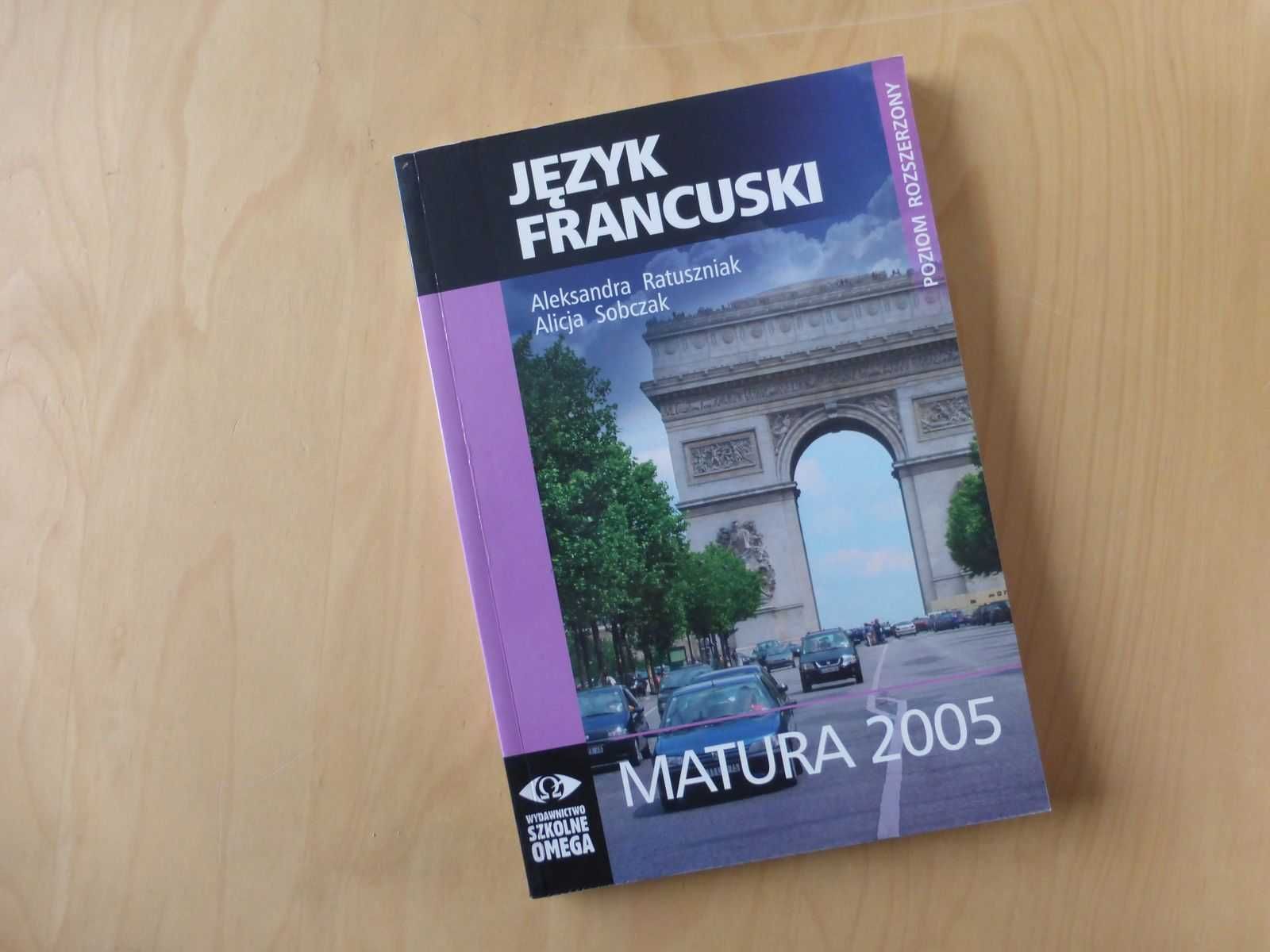 Język francuski Matura 2005 poziom rozszerzony