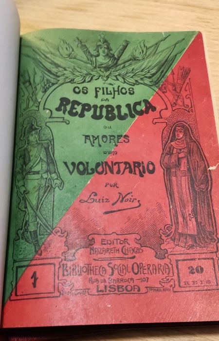 Os Filhos da República ou Os Amores d'um Voluntário, de Luiz Noir