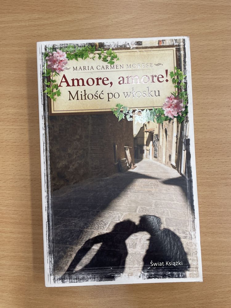 Amore Amore miłość po włosku Maria Carmen morese