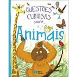 Questoes Curiosas Sobre… Animais, Camilla de la Bedoyere