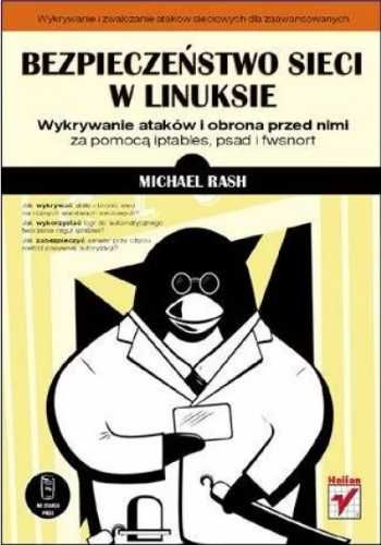 Bezpieczeństwo sieci w Linuksie - Michael Rash