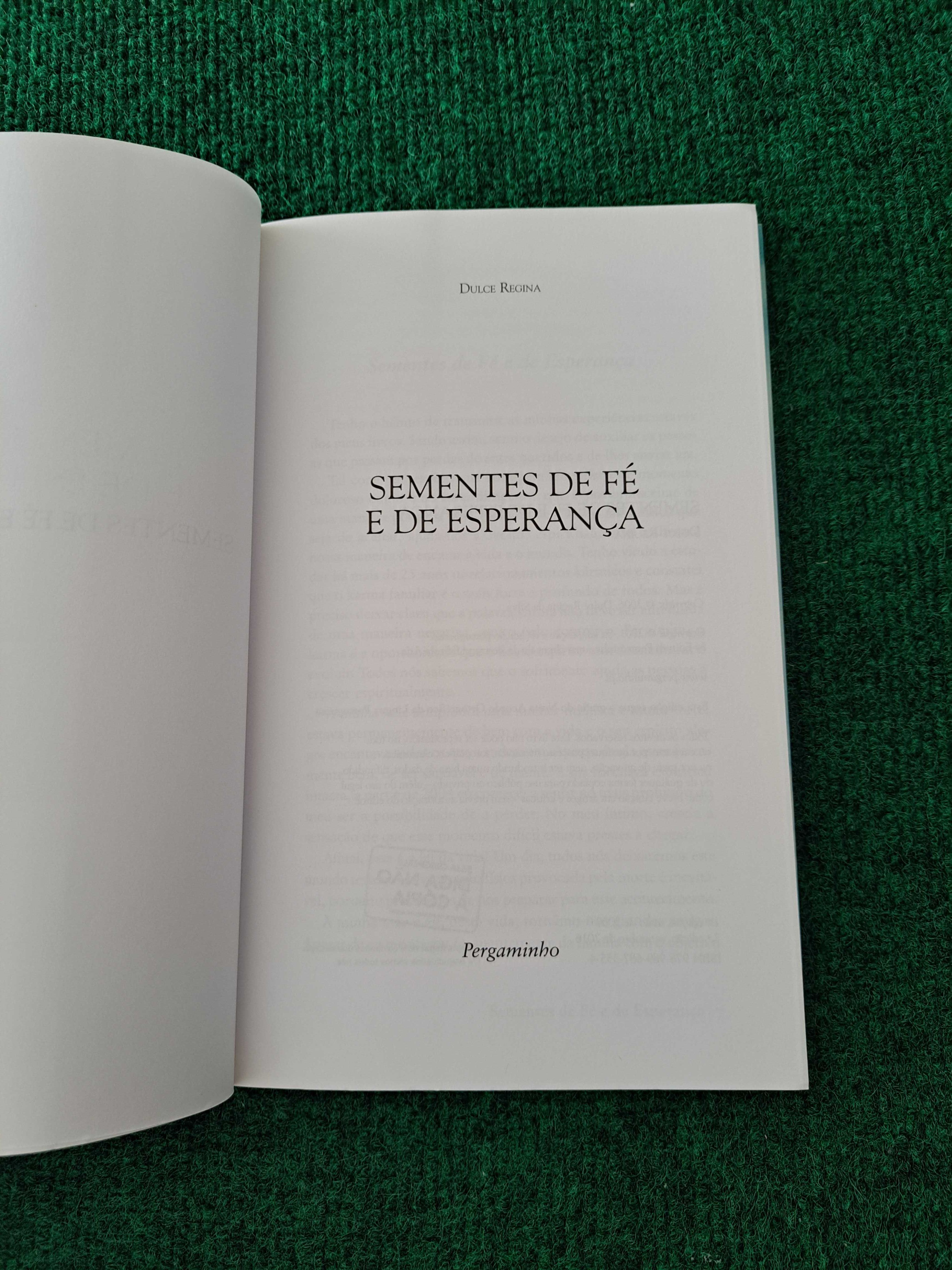Sementes de Fé e de Esperança - Dulce Regina