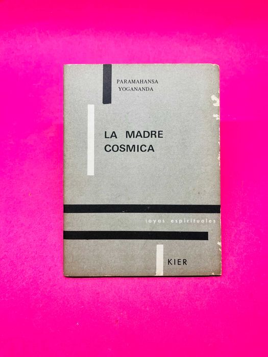 La Madre Cosmica - Paramahansa Yogananda