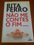 Não me contes o fim- Rita Ferro