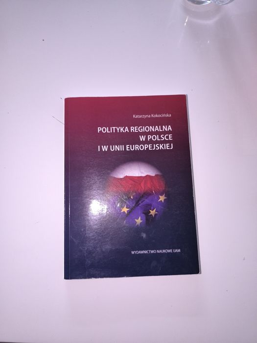 Polityka regionalna w Polsce i w Unii Europejskiej 2009
