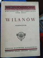 Wilanów przewodnik oraz Przez Mogilany i Obidową do Zakopanego