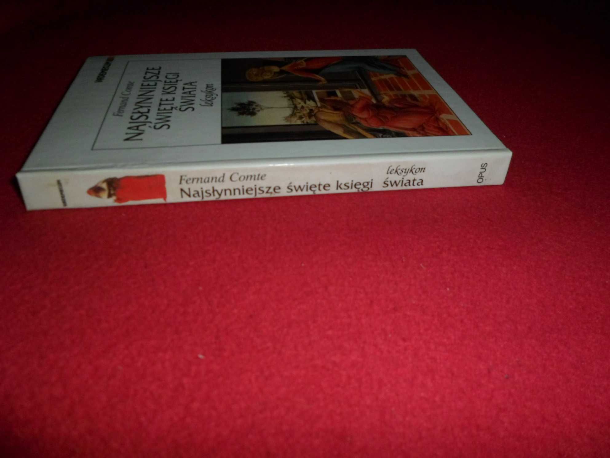 Najsłynniejsze święte księgi świata Leksykon - Fernand Comte