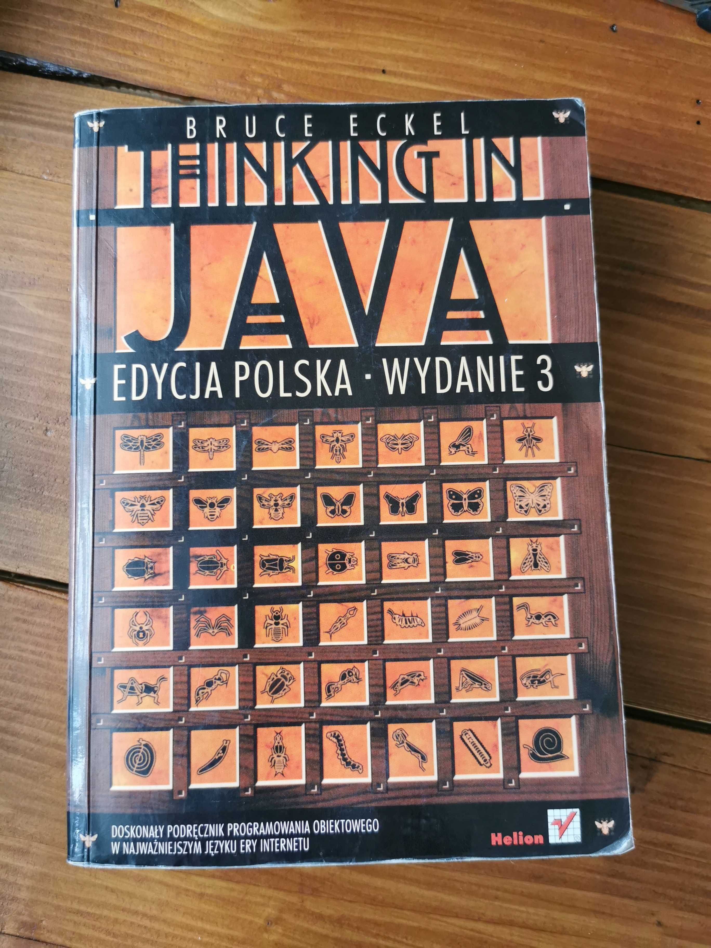 Książka IT Thinking in JAVA Edycja polska wydanie 3 Bruce Eckel Helion