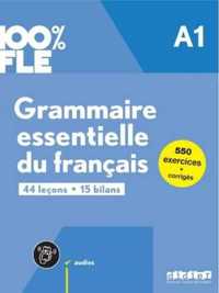 100% FLE Grammaire essentielle.. A1 + online - Clemence Fafa, Yves Lo