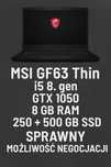 MSI GF63 Thin | i5 8 gen | GTX 1050 | 8 GB RAM | SSD 750 GB | NOWY wen