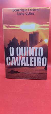 Livro- Ref CxC - Dominique Lapierre - O Quinto Cavaleiro