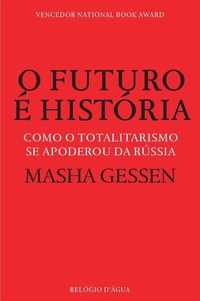 Livro O Futuro é História de Masha Gessen  [Portes Grátis]