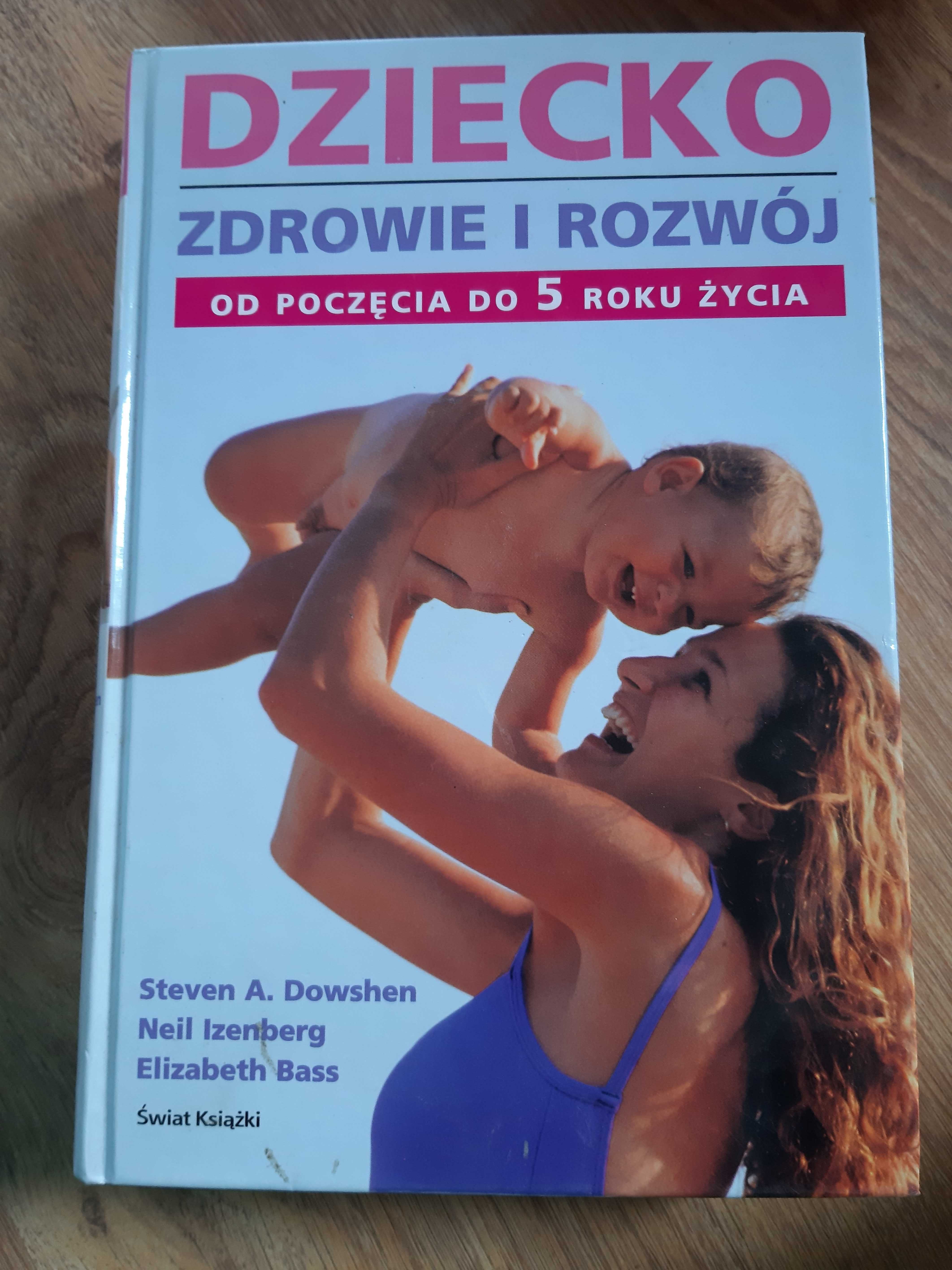 Dziecko. Zdrowie i rozwój