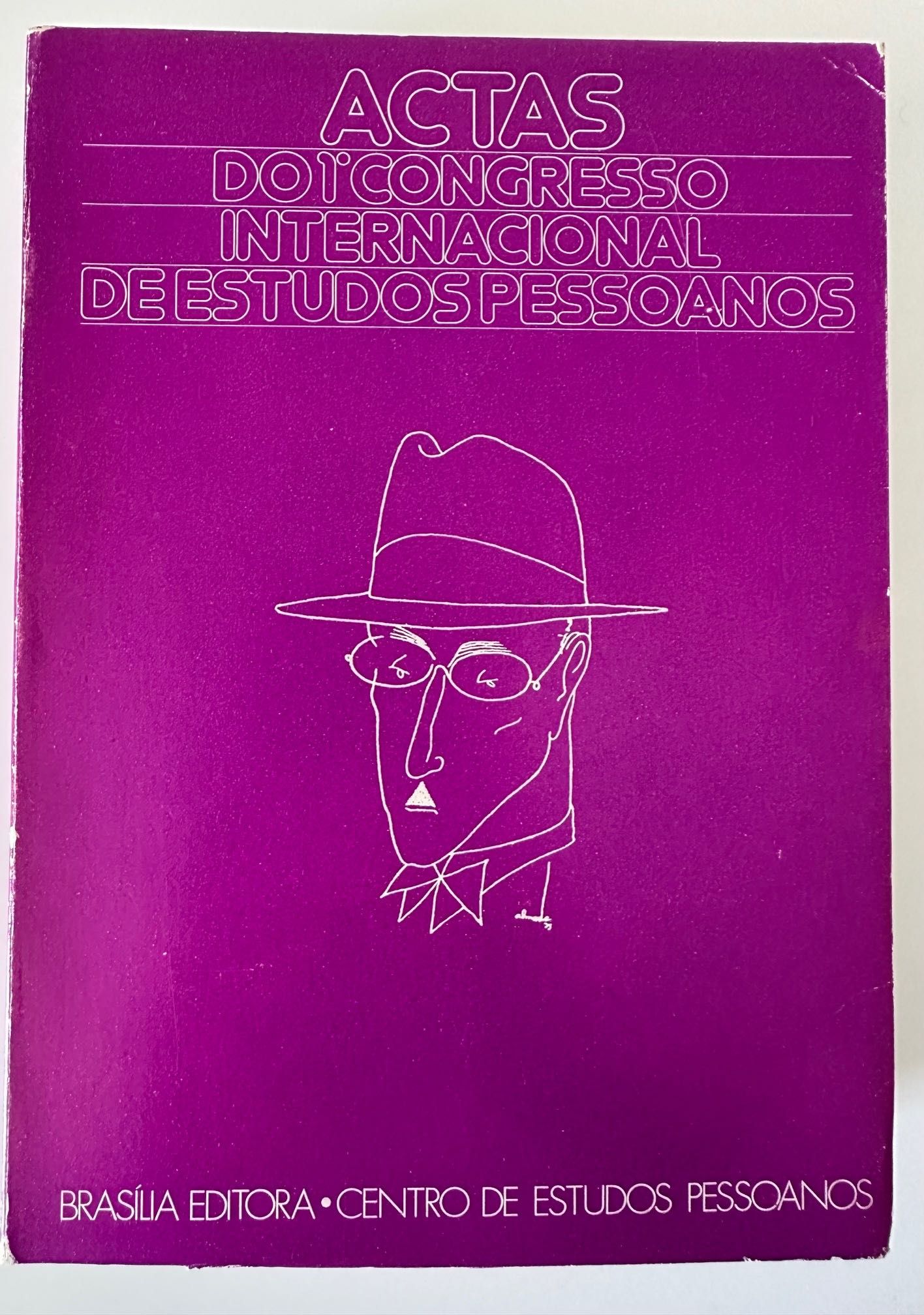 Actas do 1º Congresso Internacional de Estudos Pessoanos - 1979