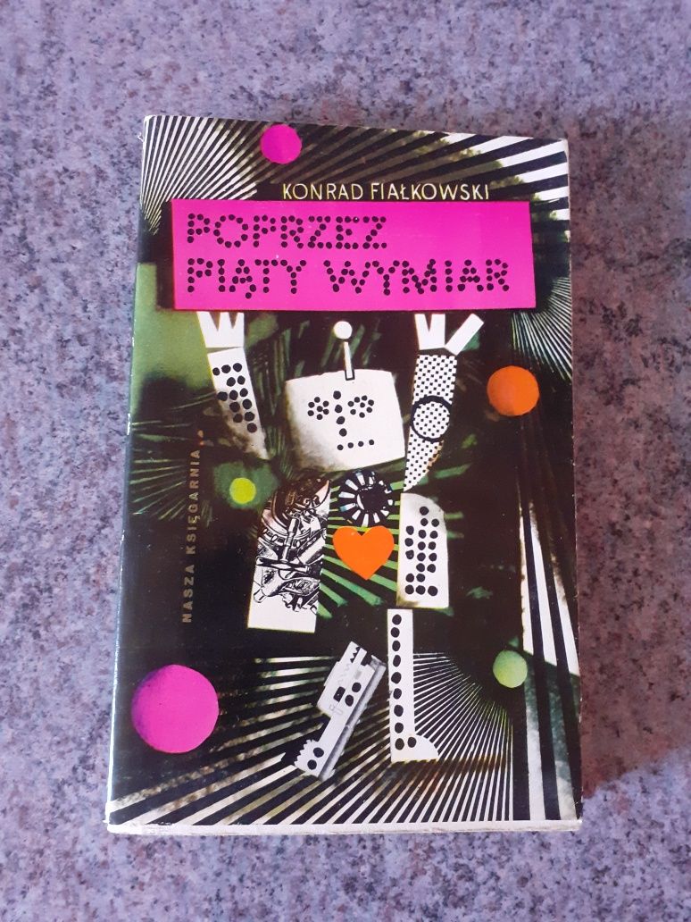 Konrad Fijałkowski - Poprzez piąty wymiar [WYD.NK I/1967] BDB STAN
