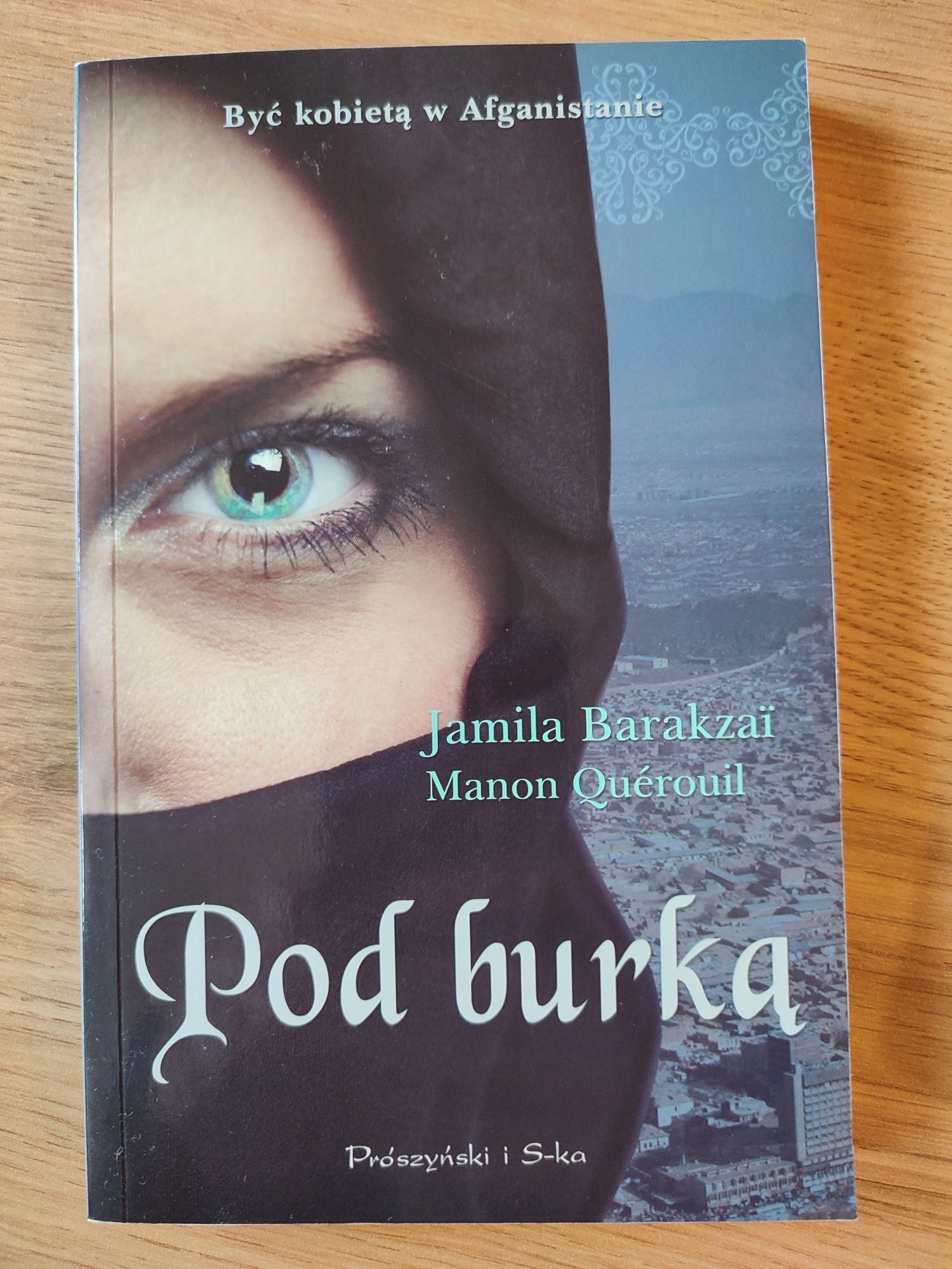 Pod burką. Jamila Barakzai, Manon Querouil Stan bardzo dobry