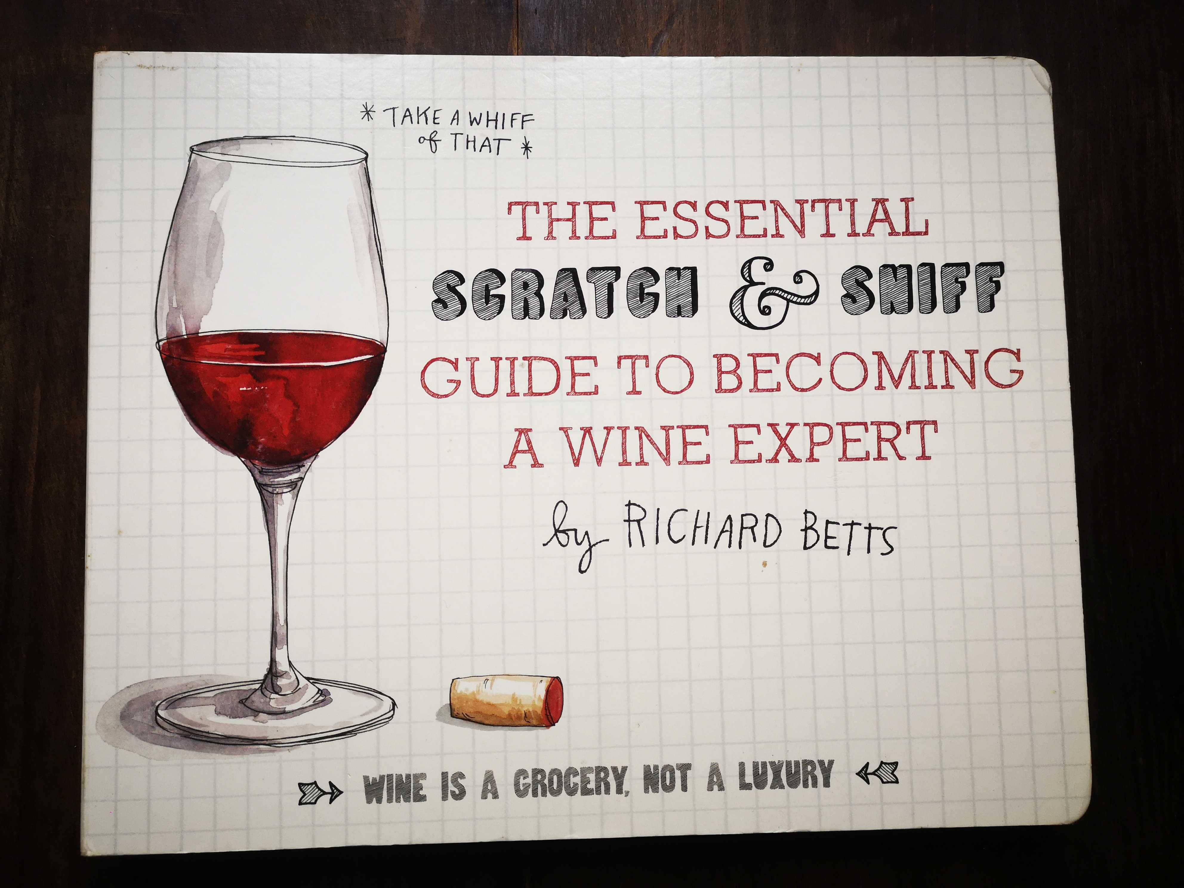 The Essential Guide To Becoming A Wine Expert