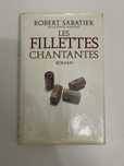 Livro Les Fillettes Chantantes - Robert Sabatier - (Francês)