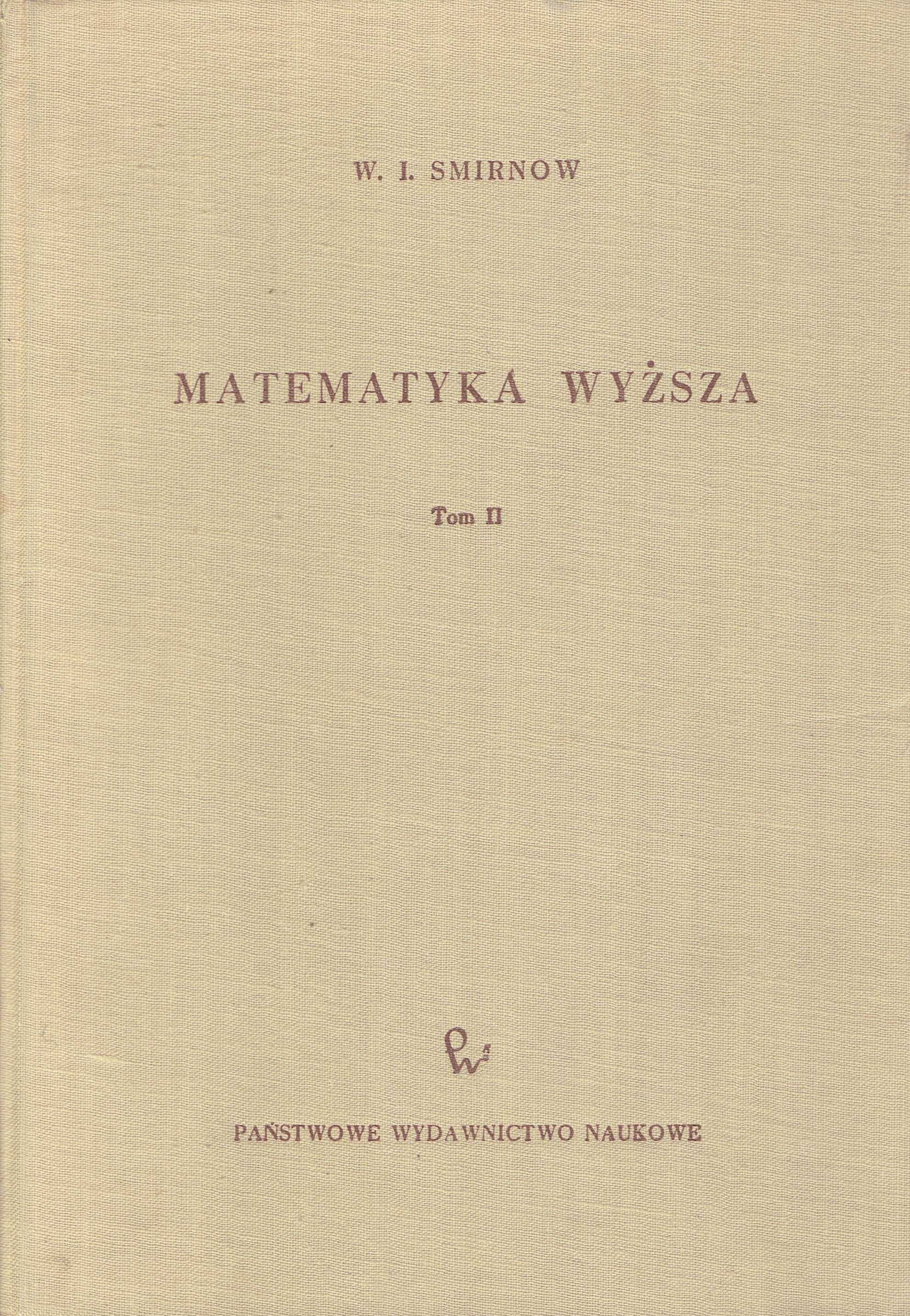Matematyka wyższa Smirnow T. I, II, III cz.1