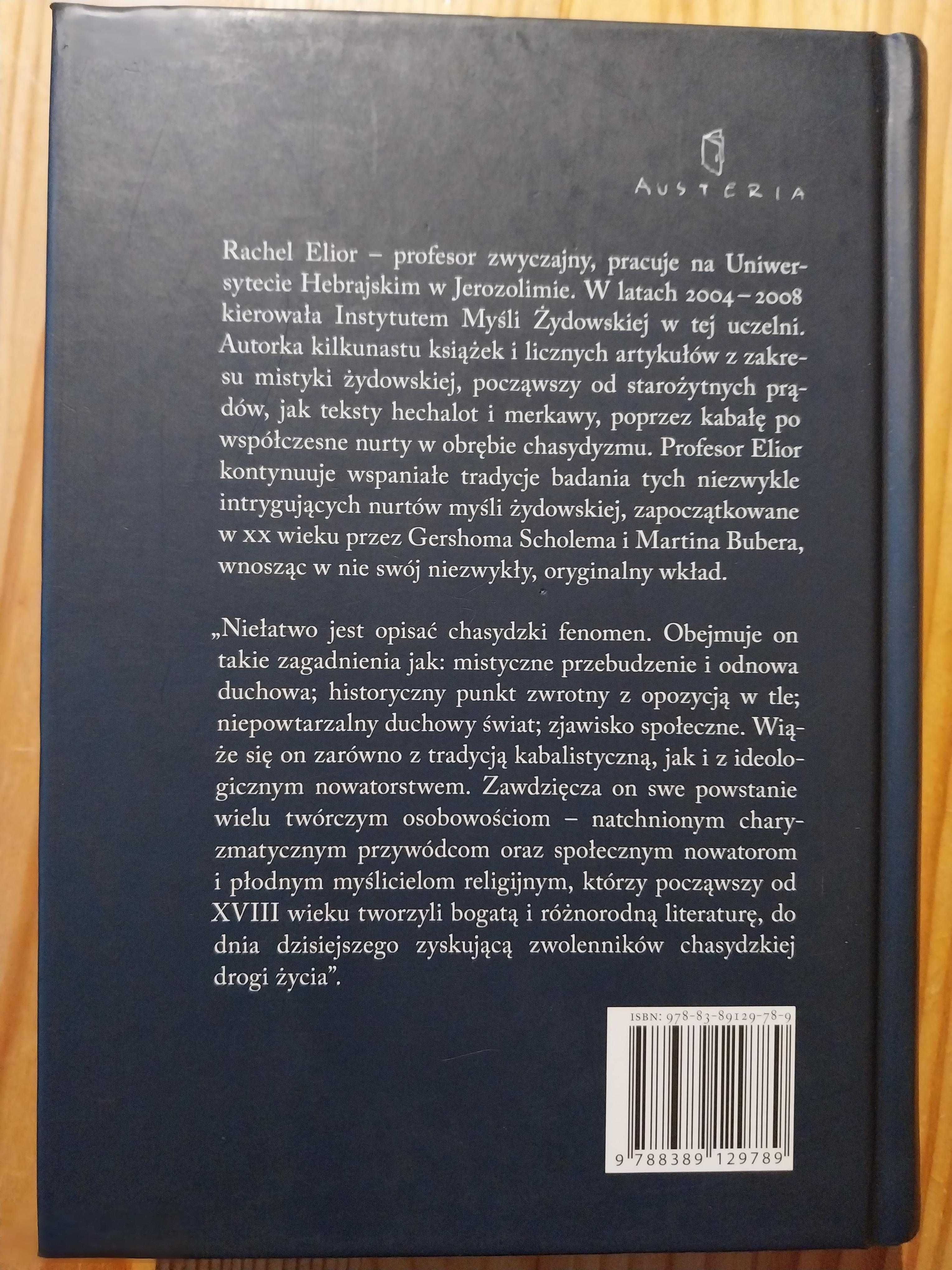 Rachel Elior - Mistyczne źródła chasydyzmu