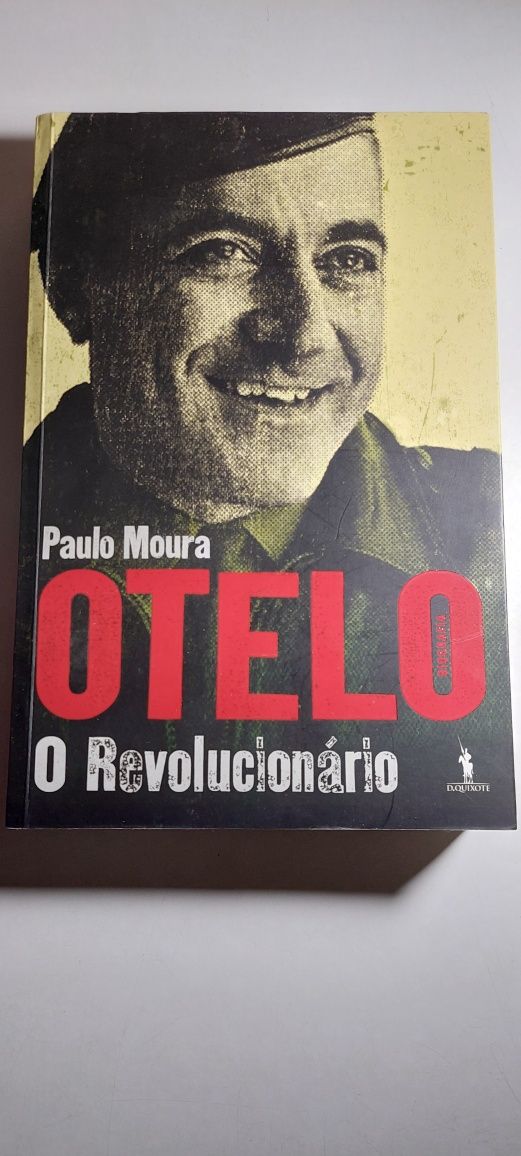 Otelo, O Revolucionário - Paulo Moura