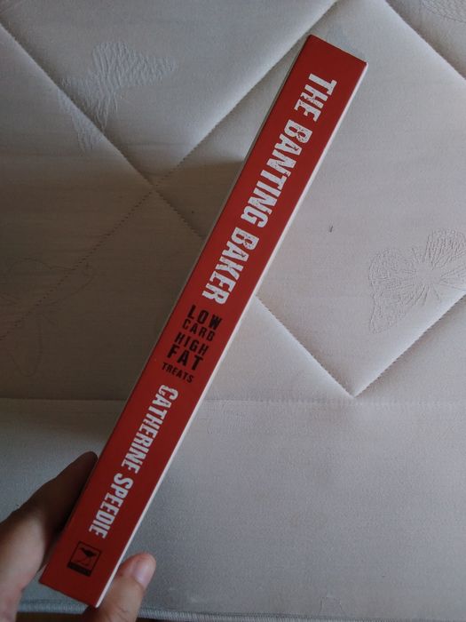 Hardcover The Banting Baker low carb high fat treats Catherine Speedie