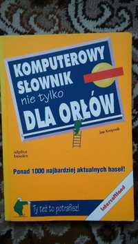 Komputerowy słownik nie tylko dla orłów, Joe Kraynak