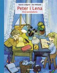 Peter i Lena. Dwa opowiadania - Astrid Lindgren, Ilon Wikland (ilustr