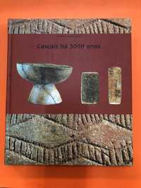 Cascais há 5000 anos - Vitor S. Gonçalves