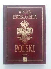 Wielka encyklopedia Polski tom 6