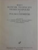 Mały słownik techniczny niemiecko - polski i polsko - niemiecki