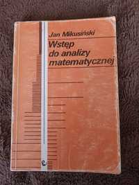 Wstęp do analizy matematycznej Jan Mikusiński