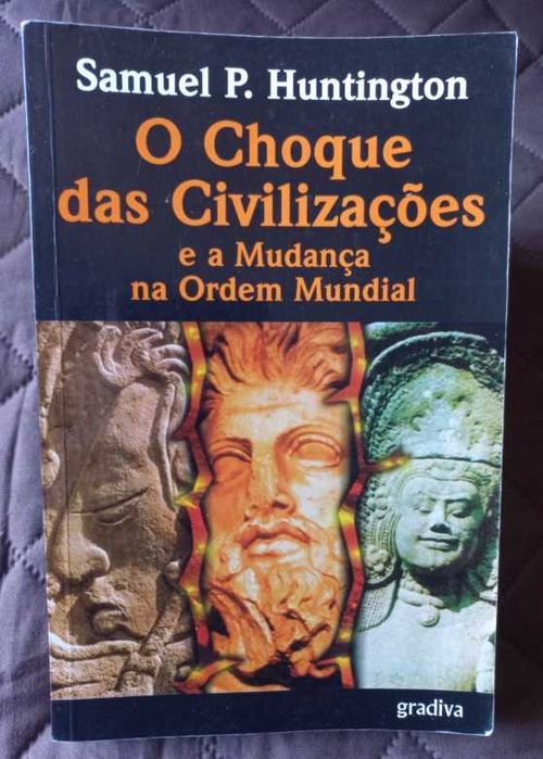O Choque das Civilizações - Samuel P. Huntington