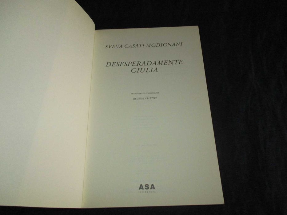 Livro Desesperadamente Giulia Sveva Casati Modignani