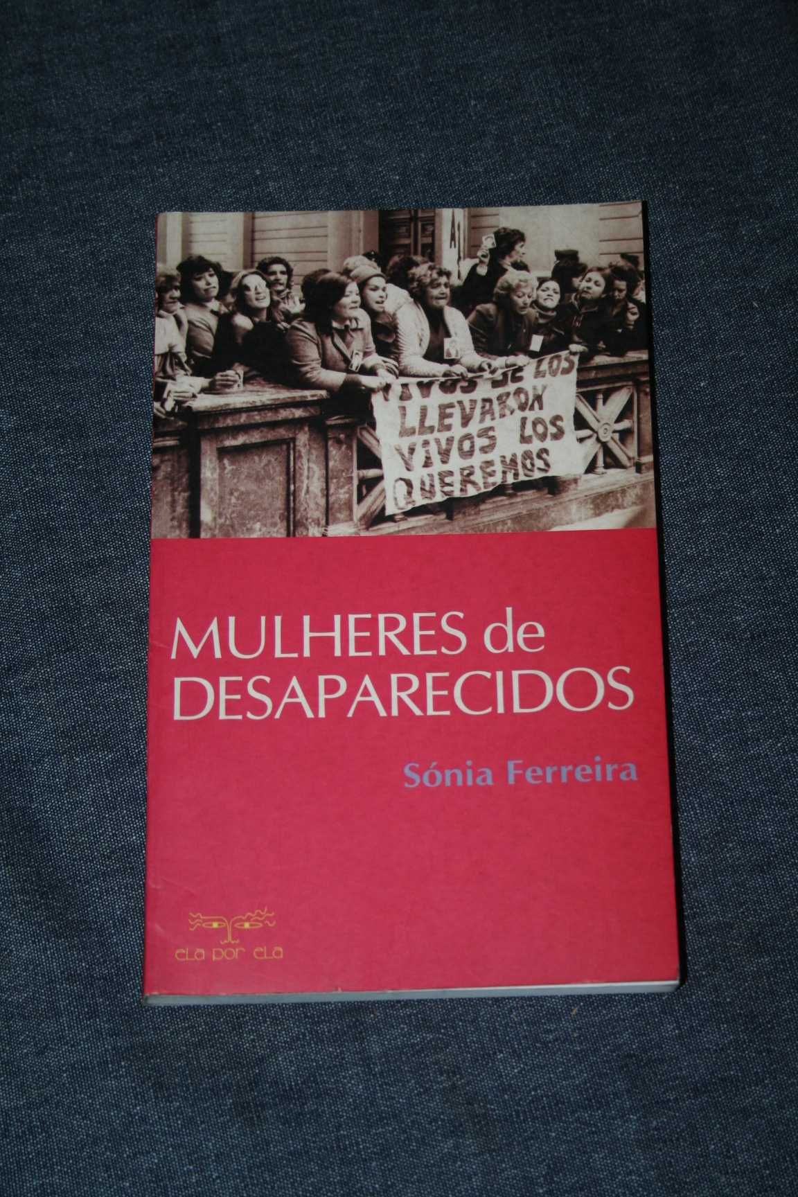 [] Mulheres de Desaparecidos - Sónia Ferreira