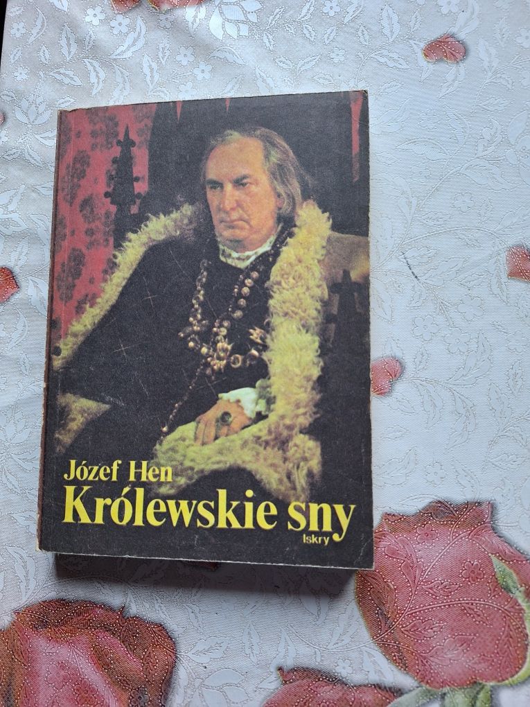 Królewskie sny Józef Hen