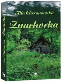 Znachorka, Alla Chrzanowska