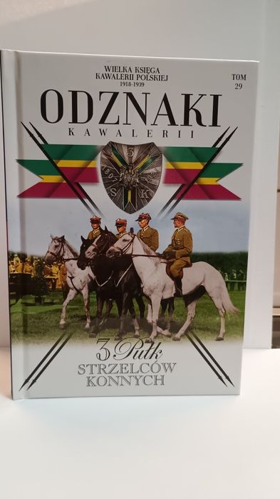 Odznaki Kawalerii. 3 Pułk Strzelców Konnych. Tom 29.