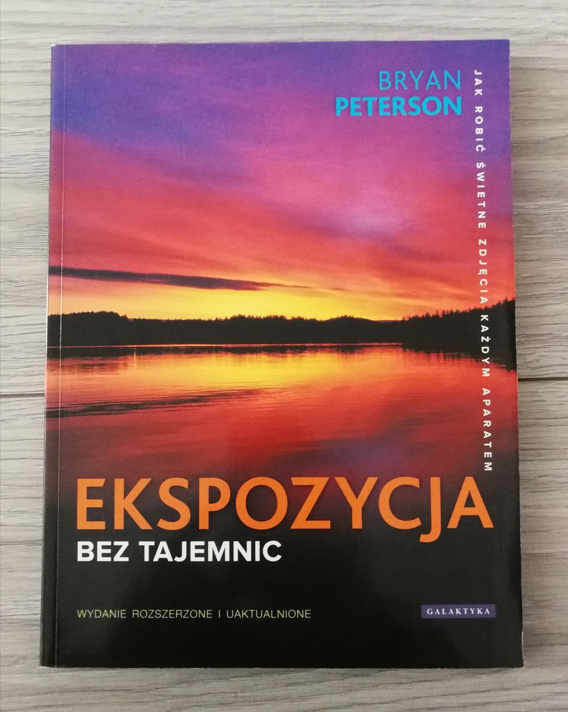 Bryan Peterson Ekspozycja bez tajemnic