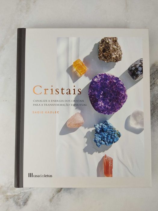 NOVO-Livro Cristais - Canalize a energia dos cristais, de Sadie Kadlec