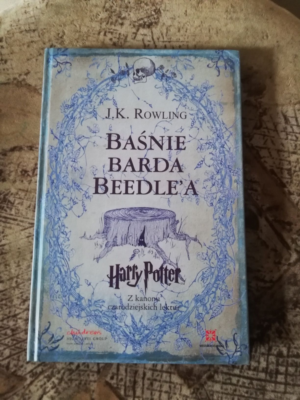 J. K. Rowling Baśnie Barda beedle'a pierwsze wydanie